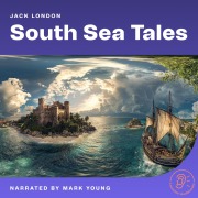Cover-Bild zum Titel 'South Sea Tales' von 'Jack London'