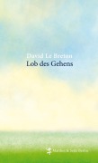 Cover-Bild zum Titel 'Lob des Gehens' von 'David LeBreton'