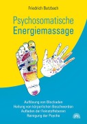 Cover-Bild zum Titel 'Psychosomatische Energiemassage' von 'Friedrich Butzbach'