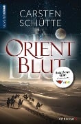 Cover-Bild zum Titel 'Orientblut' von 'Carsten Schütte'