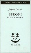 Sproni. Gli stili di Nietzsche - Jacques Derrida