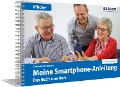 Meine Smartphone-Anleitung für iOS / iPhone - Smartphonekurs für Senioren (Kursbuch Version iPhone) - Das Kursbuch für Apple iPhones / iOS - Gabriele Bruckmeier