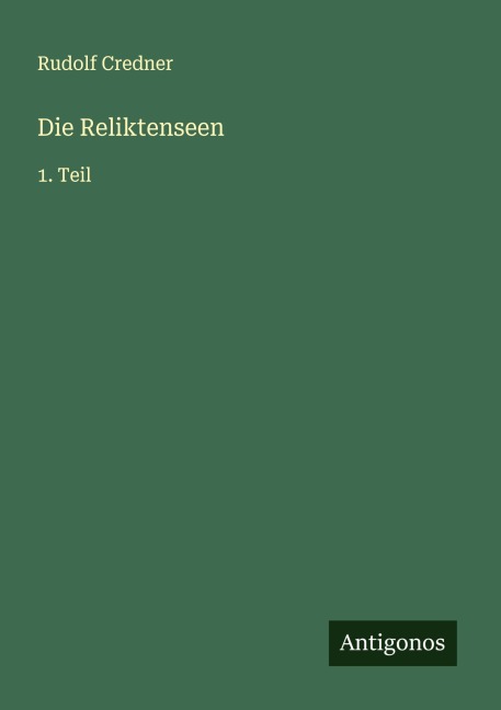 Die Reliktenseen - Rudolf Credner
