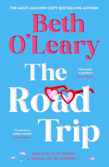 The Road Trip - Beth O'Leary
