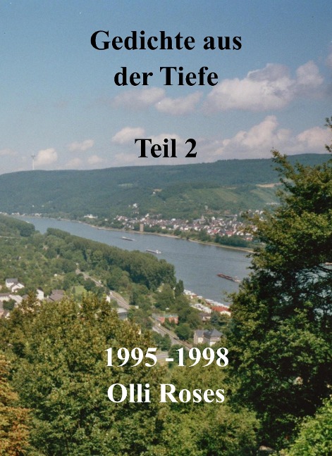 Gedichte aus der Tiefe - Olli Roses