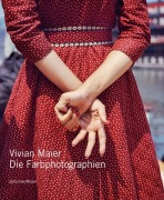 Cover-Bild zum Titel 'Die Farbphotographien' von 'Vivian Maier'
