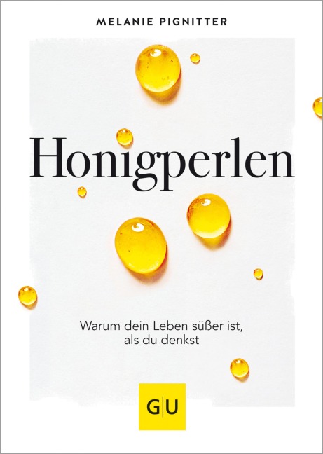 Honigperlen - Melanie Pignitter