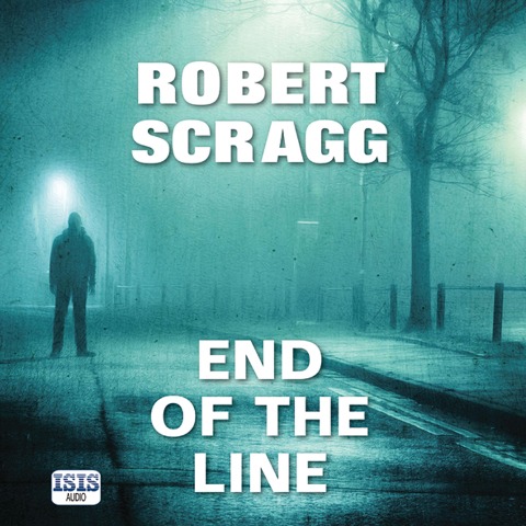 End of the Line - Robert Scragg