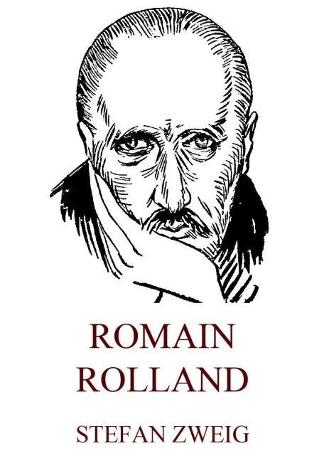 Romain Rolland - Stefan Zweig