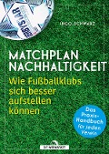Matchplan Nachhaltigkeit - Ingo Schwarz