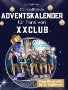 Cover-Bild zum Titel 'Der inoffizielle Adventskalender für Fans von XXclub' von 'Lily Schmitz'