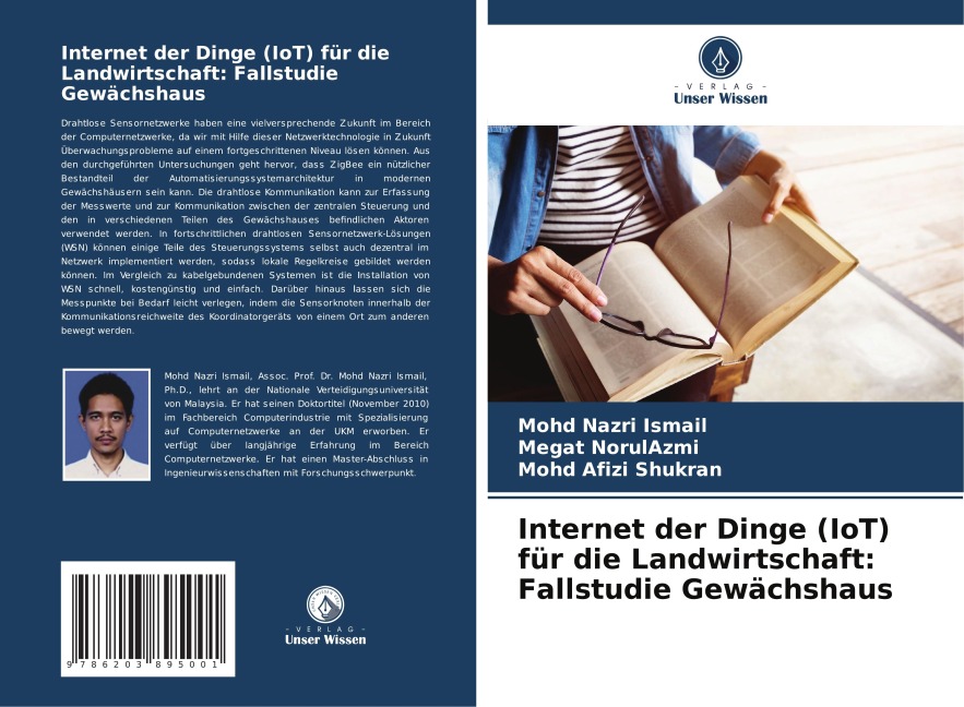 Internet der Dinge (IoT) für die Landwirtschaft: Fallstudie Gewächshaus - Mohd Nazri Ismail, Megat NorulAzmi, Mohd Afizi Shukran