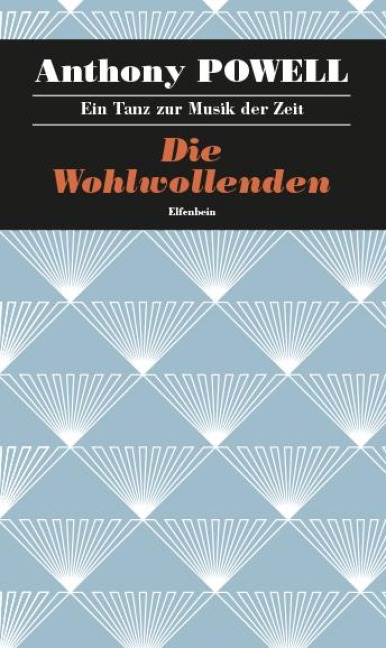 Die Wohlwollenden - Anthony Powell