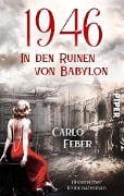1946: In den Ruinen von Babylon - Carlo Feber