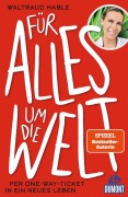 Cover-Bild zum Titel 'Für alles um die Welt' von 'Waltraud Hable'