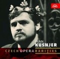 Tschechische Opernrariäten - Ivan Kusnjer
