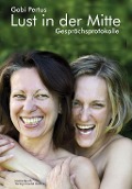 Cover-Bild zum Titel 'Lust in der Mitte' von 'Gabi Pertus'