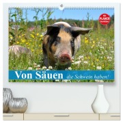 Cover-Bild zum Titel 'Von Säuen die Schwein haben! (hochwertiger Premium Wandkalender 2026 DIN A2 quer), Kunstdruck in Hochglanz' von 'Elisabeth Stanzer'