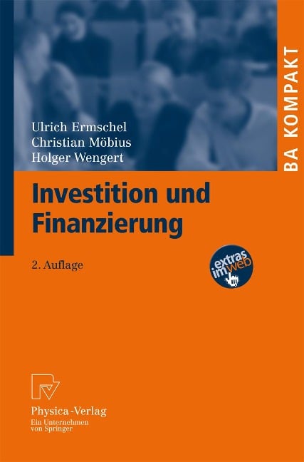 Investition und Finanzierung - Ulrich Ermschel, Christian Möbius, Holger Wengert