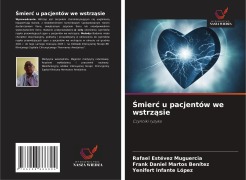 Cover-Bild zum Titel '¿mier¿ u pacjentów we wstrz¿sie' von 'Rafael Estévez Muguercia, Frank Daniel Martos Benítez, Yenifert Infante López'