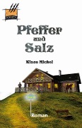 Pfeffer und Salz - Klaus Michel