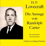 Cover-Bild zum Titel 'H. P. Lovecraft: Die Aussage von Randolph Carter' von 'H. P. Lovecraft'