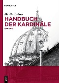 Cover-Bild zum Titel 'Handbuch der Kardinäle' von 'Martin Bräuer'