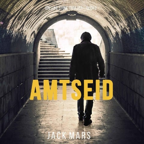 Amtseid (Ein Luke Stone Thriller ¿ Buch #2) - Jack Mars