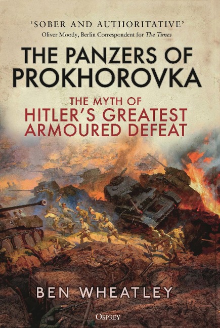 The Panzers of Prokhorovka - Ben Wheatley