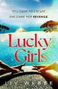 Lucky Girls - Liv Webbe