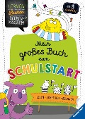 Cover-Bild zum Titel 'Mein großes Buch zum Schulstart' von 'Kirstin Jebautzke'