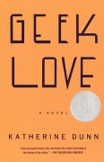 Cover-Bild zum Titel 'Geek Love' von 'Katherine Dunn'