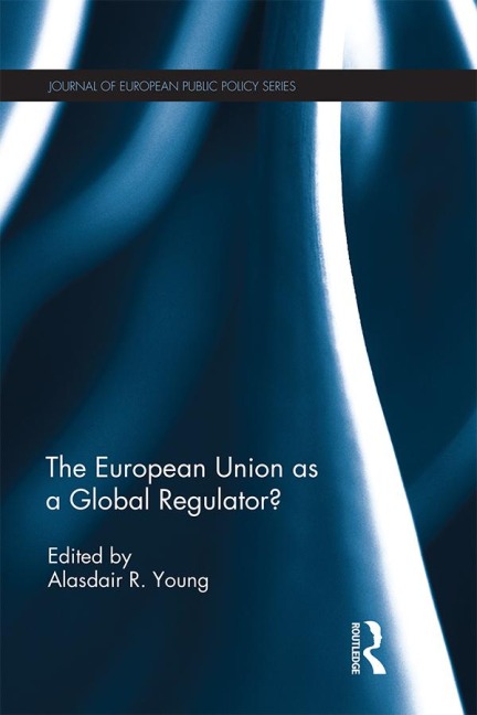 The European Union as a Global Regulator? - 
