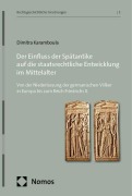 Cover-Bild zum Titel 'Der Einfluss der Spätantike auf die staatsrechtliche Entwicklung im Mittelalter' von 'Dimitra Karamboula'