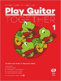 Play Guitar Together Band 1 - Michael Langer, Ferdinand Neges