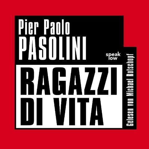 Ragazzi di Vita - Pier Paolo Pasolini