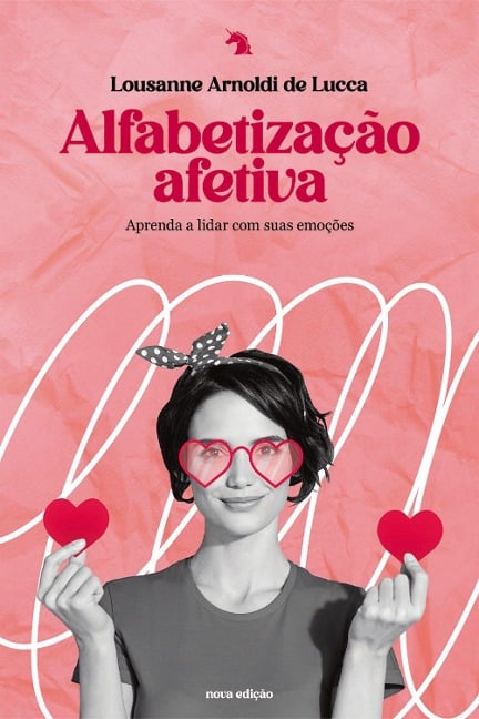 Alfabetização afetiva - Lousanne Arnoldi de Lucca
