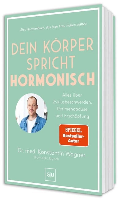 Dein Körper spricht hormonisch - Konstantin Wagner