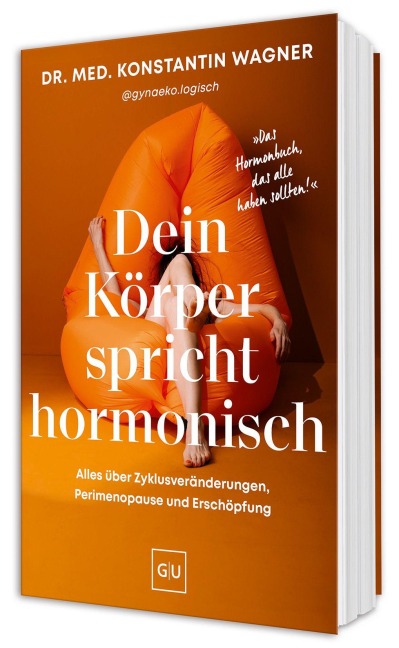 Dein Körper spricht hormonisch - Konstantin Wagner