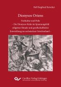 Cover-Bild zum Titel 'Dionysos Oriens' von 'Ralf Siegfried Ketscher'