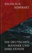 Cover-Bild zum Titel 'Die deutschen Männer und ihre Feinde' von 'Nicolaus Sombart'