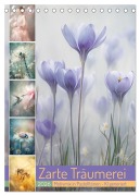 Zarte Träumerei (Tischkalender 2026 DIN A5 hoch), CALVENDO Monatskalender - Cathrin Illgen