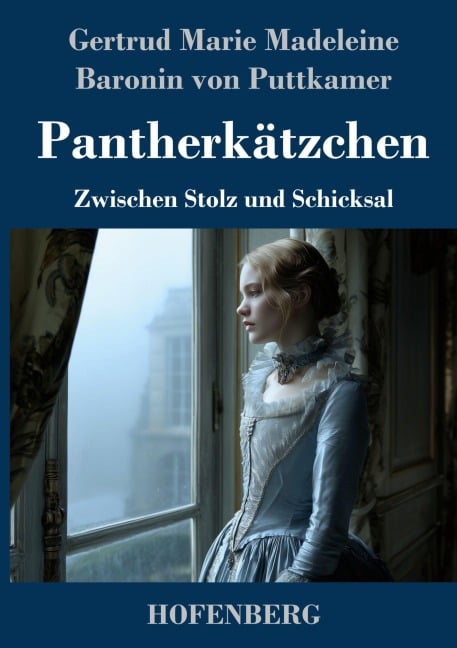 Pantherkätzchen - Gertrud Marie Madeleine Baronin von Puttkamer