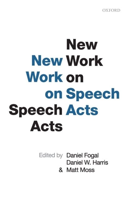 NEW WORK ON SPEECH ACTS C - Fogal Et Al