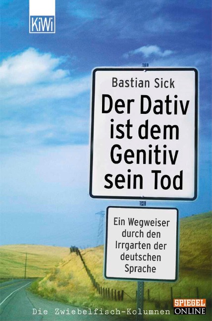 Der Dativ ist dem Genitiv sein Tod - Folge 1 - Bastian Sick