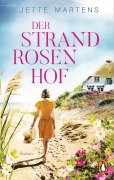 Cover-Bild zum Titel 'Der Strandrosenhof (1)' von 'Jette Martens'