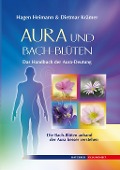 Aura und Bach-Blüten - Hagen Heimann, Dietmar Krämer