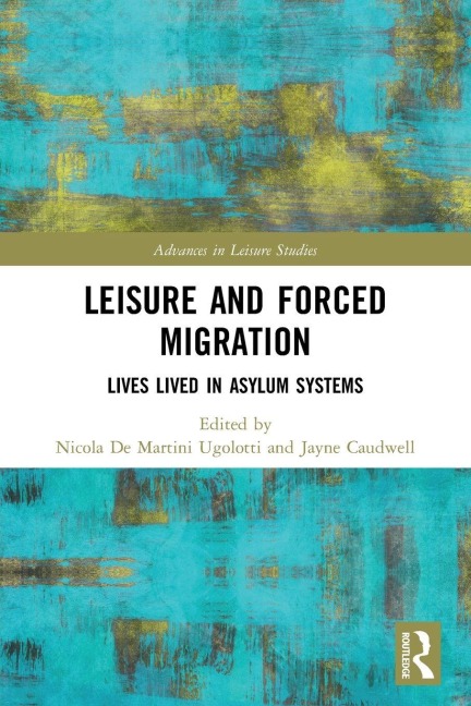Leisure and Forced Migration - 