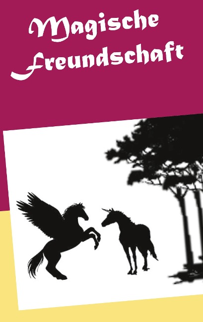 Magische Freundschaft - Claudia Choate