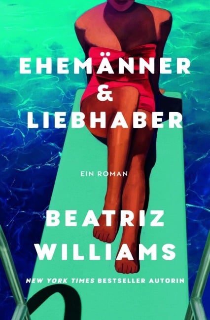 Ehemänner & Liebhaber - Beatriz Williams